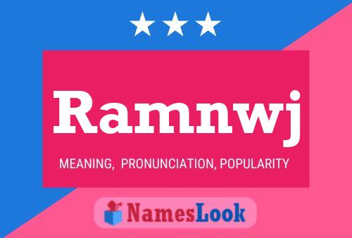 Póster del nombre Ramnwj