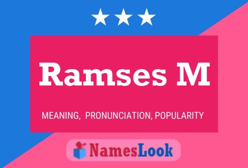 Póster del nombre Ramses M