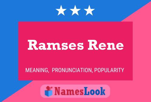 Póster del nombre Ramses Rene