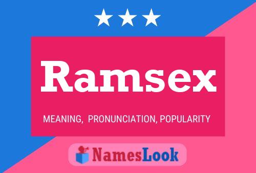 Póster del nombre Ramsex