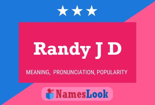 Póster del nombre Randy J D