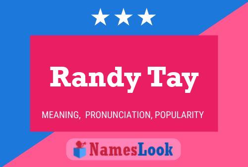 Póster del nombre Randy Tay