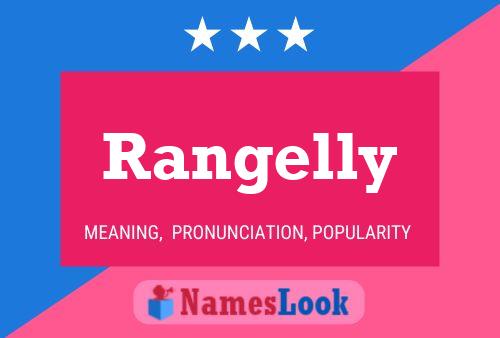 Póster del nombre Rangelly