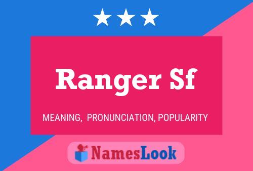 Póster del nombre Ranger Sf