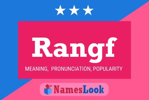 Póster del nombre Rangf