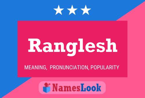 Póster del nombre Ranglesh