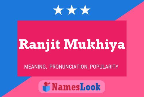 Póster del nombre Ranjit Mukhiya