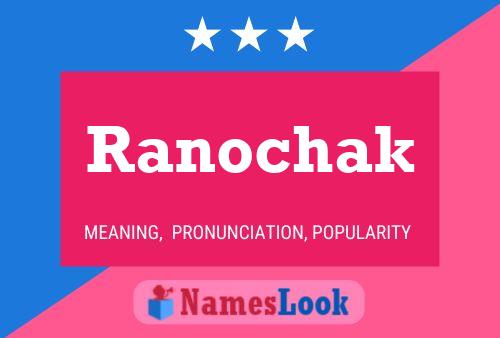 Póster del nombre Ranochak