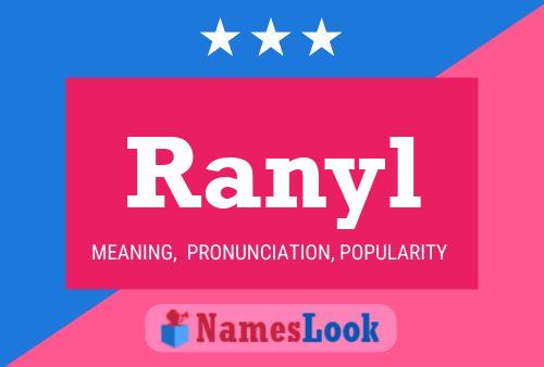 Póster del nombre Ranyl