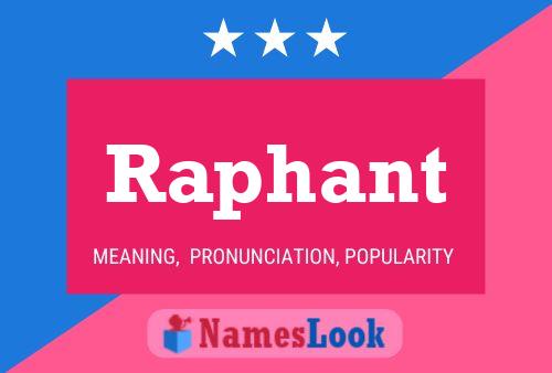 Póster del nombre Raphant