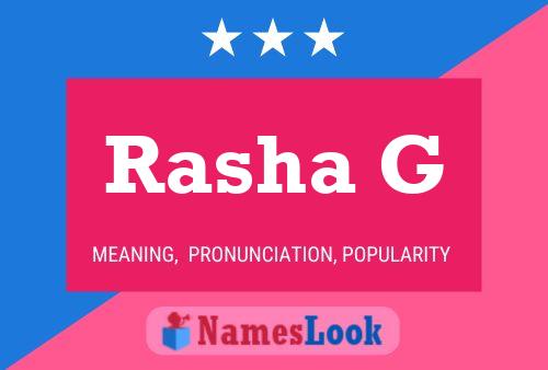 Póster del nombre Rasha G