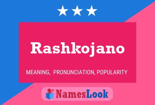 Póster del nombre Rashkojano