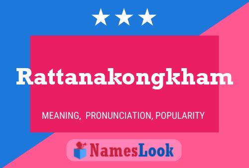 Póster del nombre Rattanakongkham