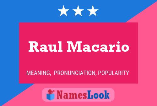 Póster del nombre Raul Macario