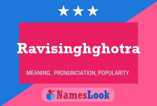 Póster del nombre Ravisinghghotra