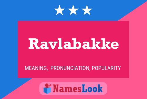 Póster del nombre Ravlabakke