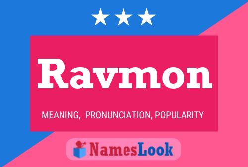 Póster del nombre Ravmon