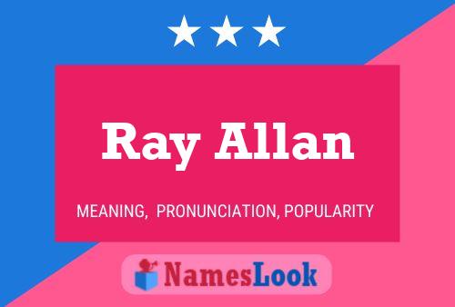 Póster del nombre Ray Allan