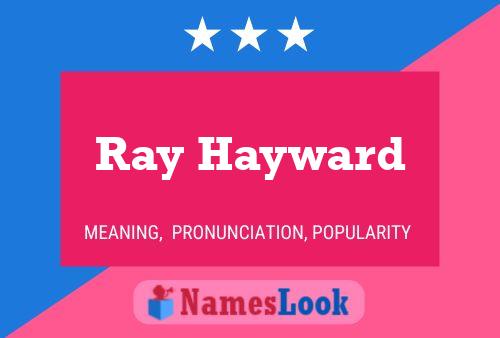 Póster del nombre Ray Hayward