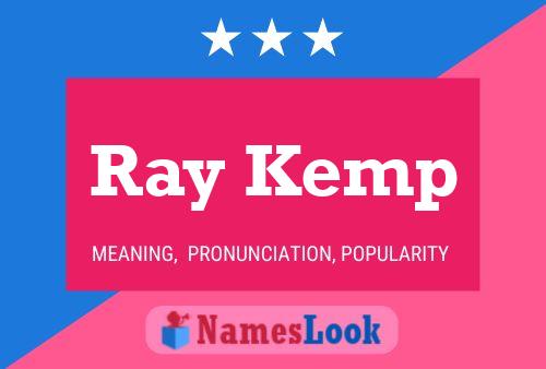 Póster del nombre Ray Kemp