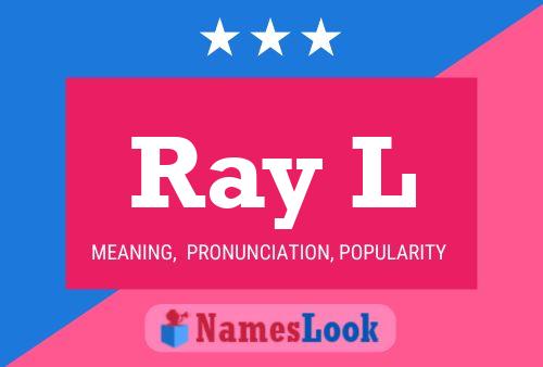 Póster del nombre Ray L