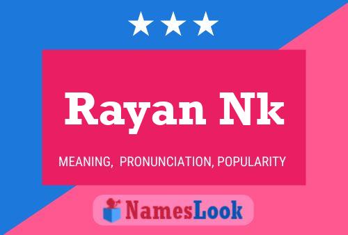 Póster del nombre Rayan Nk