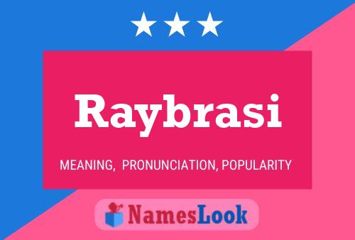 Póster del nombre Raybrasi