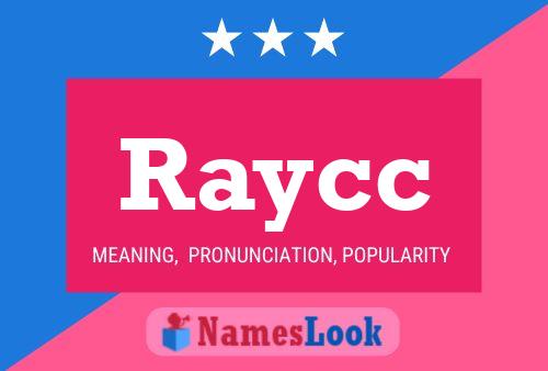 Póster del nombre Raycc