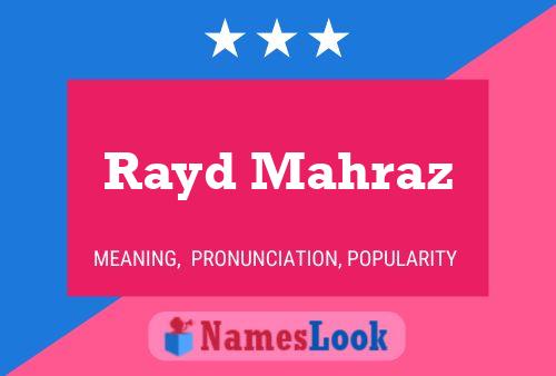 Póster del nombre Rayd Mahraz