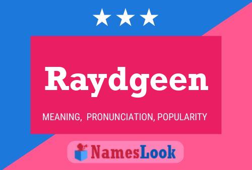 Póster del nombre Raydgeen