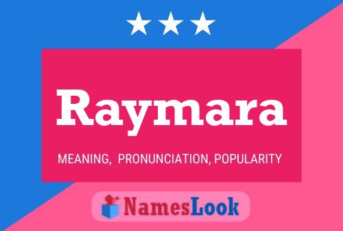 Póster del nombre Raymara