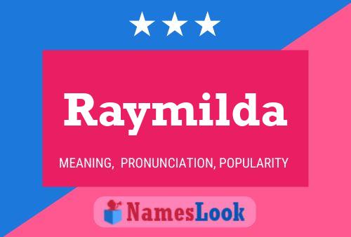 Póster del nombre Raymilda