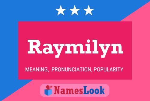 Póster del nombre Raymilyn