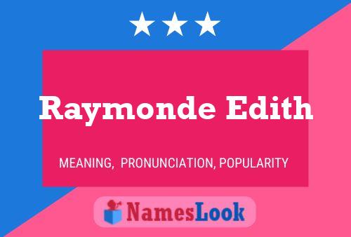 Póster del nombre Raymonde Edith