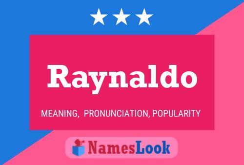 Póster del nombre Raynaldo