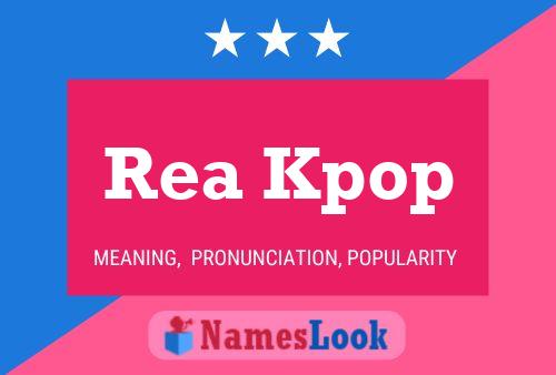 Póster del nombre Rea Kpop