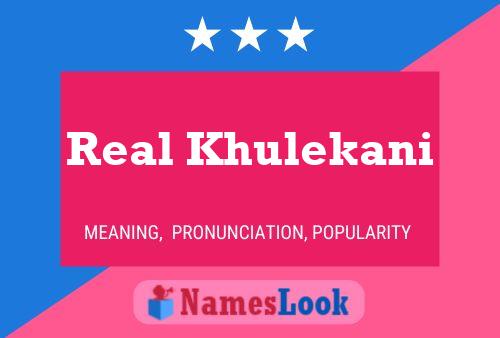 Póster del nombre Real Khulekani