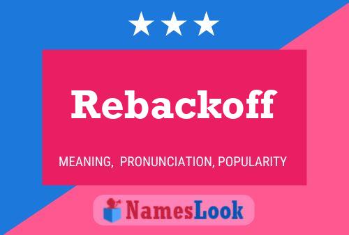 Póster del nombre Rebackoff