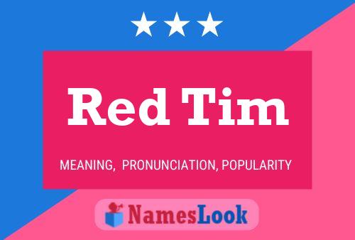 Póster del nombre Red Tim