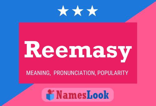 Póster del nombre Reemasy