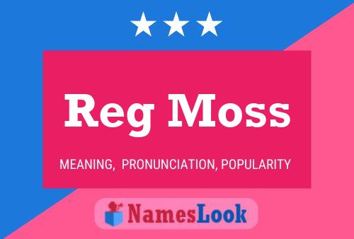 Póster del nombre Reg Moss