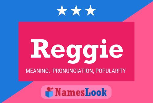 Póster del nombre Reggie