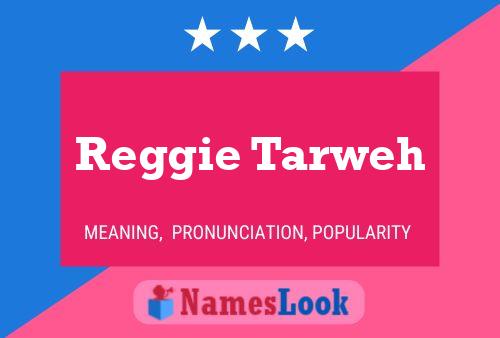 Póster del nombre Reggie Tarweh