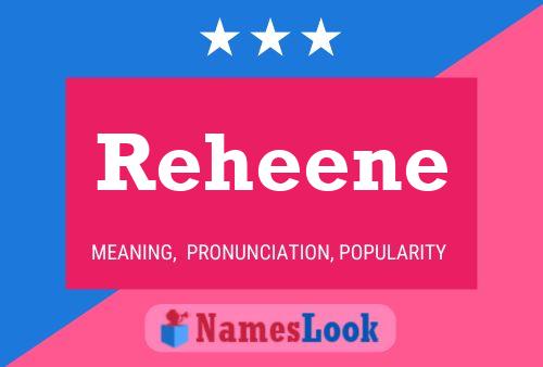 Póster del nombre Reheene