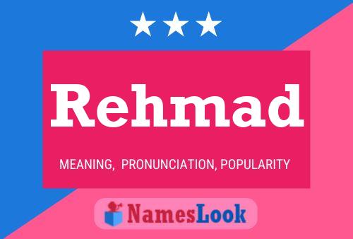 Póster del nombre Rehmad