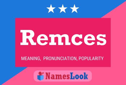 Póster del nombre Remces