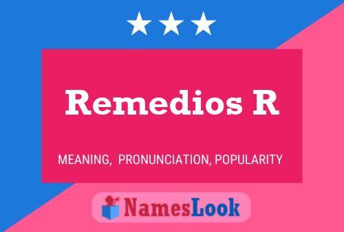 Póster del nombre Remedios R