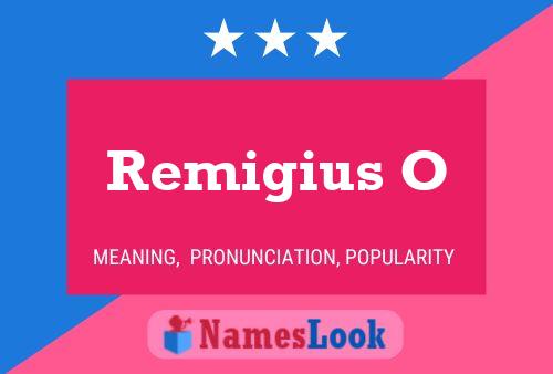 Póster del nombre Remigius O