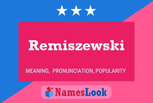 Póster del nombre Remiszewski