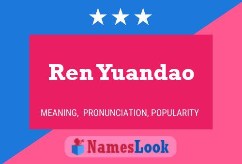 Póster del nombre Ren Yuandao